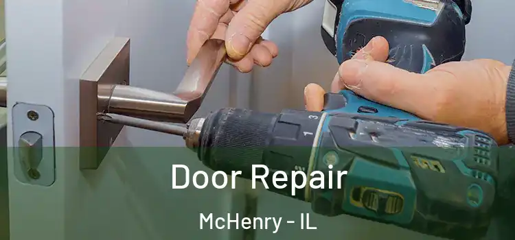 Door Repair McHenry - IL