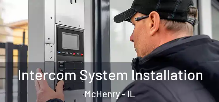  Intercom System Installation McHenry - IL