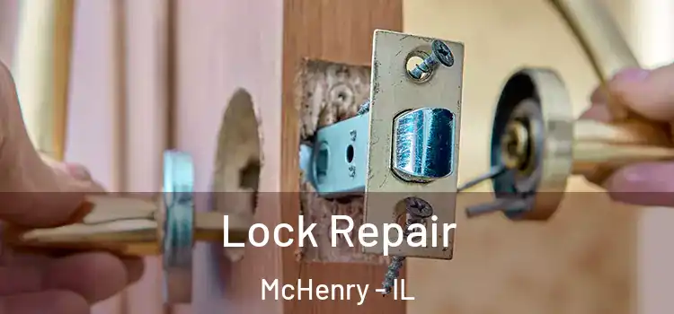 Lock Repair McHenry - IL