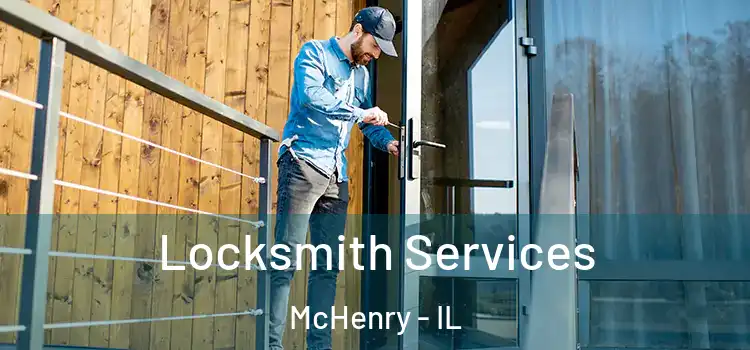  Locksmith Services McHenry - IL
