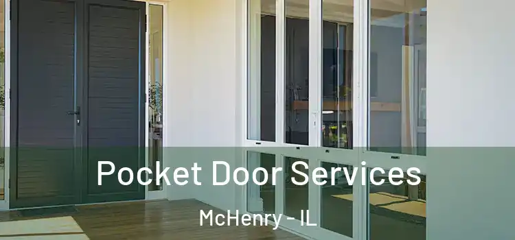 Pocket Door Services McHenry - IL