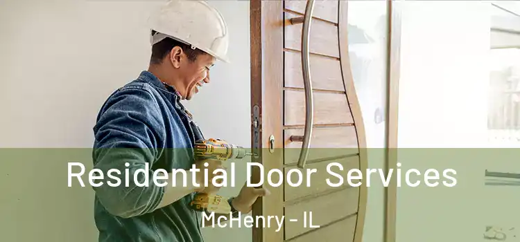  Residential Door Services McHenry - IL