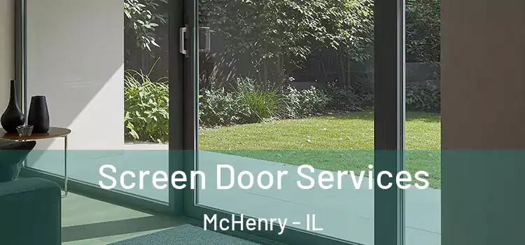  Screen Door Services McHenry - IL